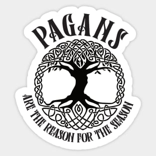 Pagans are the reason for the season, Christmas shirt, pagan gift wiccan gift Sticker